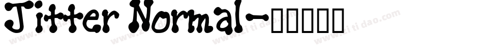 Jitter Normal字体转换